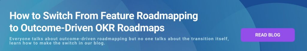 how to make the switch from feature roadmapping cta