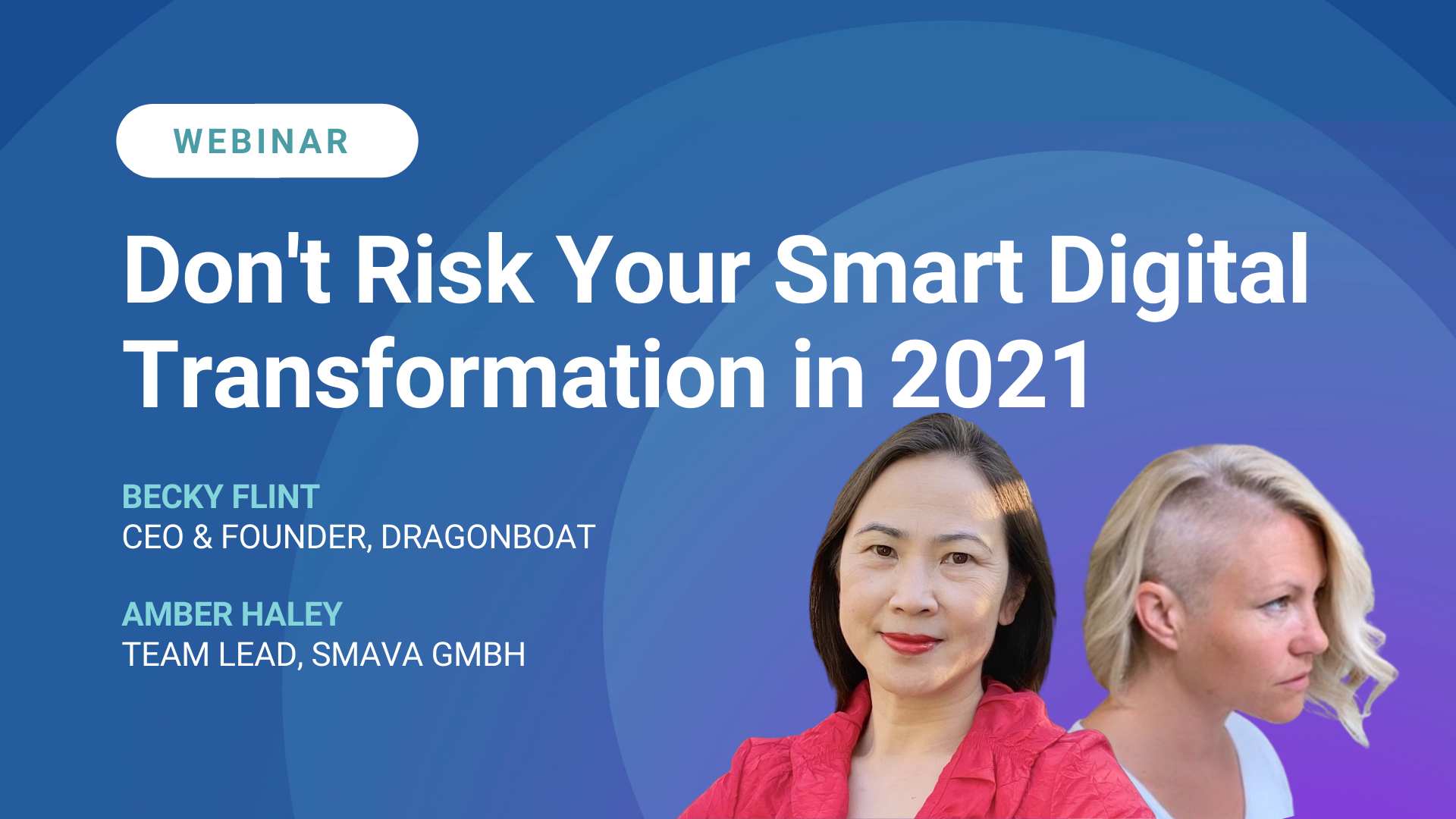 Don't Risk Your Smart Digital Transformation in 2021