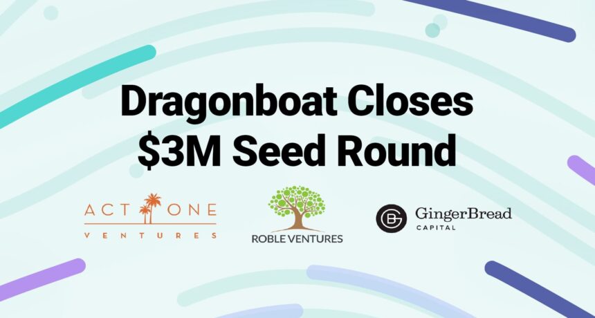 Dragonboat Seed Funding