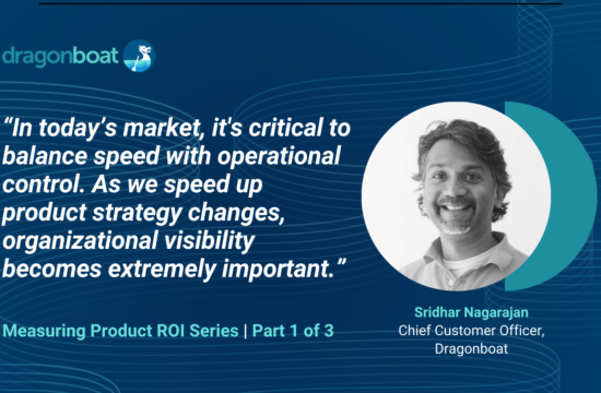 Product ROI Mini-Series - Sridhar Quote