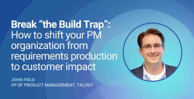 Break the Build Trap with John Field