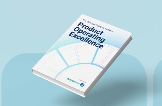 The Ultimate Guide To Achieve Product Operating Excellence