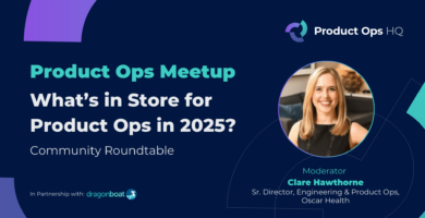 Product Ops Predictions 2025 Virtual Meetup