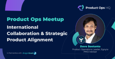 Product Ops HQ Meetup featuring Dave Soetanto