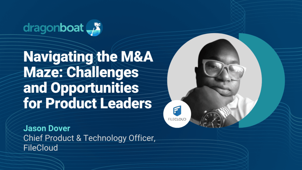 M&A for Product Leaders - Jason Dover