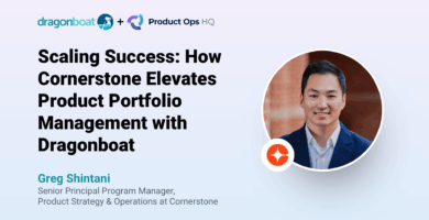 How Cornerstone Elevates Product Portfolio Management with Dragonboat