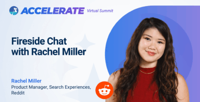 Building Better Products at Scale with Rachel Miller, Product Manager, Search Experiences at Reddit, at Accelerate 2025
